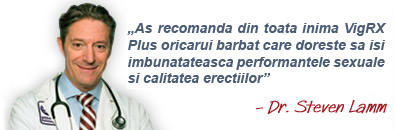 "I would wholeheartedly recommend VigRX Plus to any man that is looking to improve his sexual performance and erection quality." - Dr. Steven Lamm